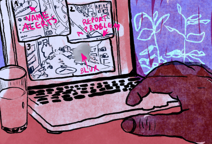 Stalking countermeasures 2 Illustration of a computer screen with a hand typing, exploring options to defend against stalking. Options on the screen include name alert, block and report a problem. A glass of water is on the left side of the computer and a plant is on the right. Illustration by Laura Ibáñez López.